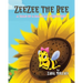 ZeeZee the Bee: A Tale of a Magical Friendship