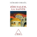 Jerusalem, the Holy City / Jérusalem, la sainte