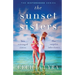 The Sunset Sisters: An utterly gripping and emotional page-turner