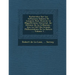Recherches Sur Les Influences Solaires Et Lunaires Pour Prouver Le Magn℗etisme Universel, &c: Histoire De La Cr℗eation: Avec La Clef Des G
