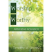 Worship Worthy: Alliterative Adoration