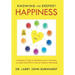 Knowing the Deepest Happiness: A Beginner's Guide to Mindfulness and a Workbook to Create Daily Rich-U-Alls for Optimal Well-Being!
