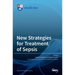 New Strategies for Treatment of Sepsis