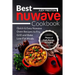 Best Nuwave Cookbook: Quick & Easy Nuwave Oven Recipes to Fry, Grill and Bake Lo