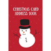Christmas Card Address Book: Holiday Cards Sent And Received, Keep Track & Record Addresses, Gift List Tracker, Organizer