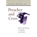 Preacher and Cross: Person and Message in Theology and Rhetoric