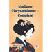 Madame Chrysantheme - Complete