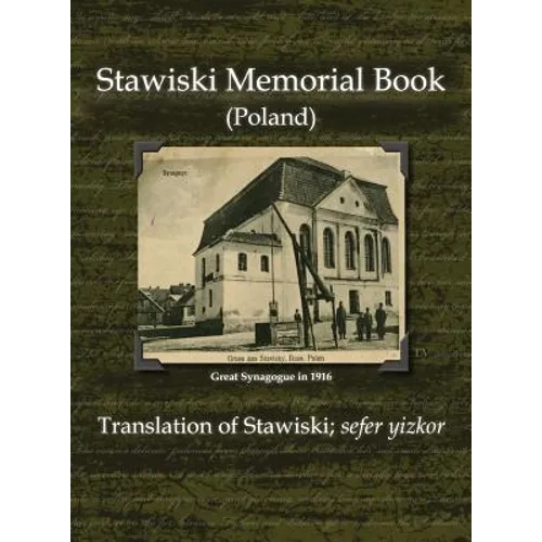 Stawiski Memorial Book (Poland) - Translation of Stawiski; Sefer Yizkor