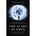 The Scars of Eden: Has Humanity Confused the Idea of God with Memories of Et Contact?
