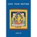 Love your mother