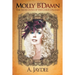 Molly B'Damn: The Silver Dove of the Coeur D'Alenes