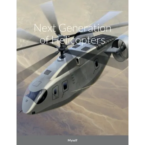 Next Generation of Helicopters