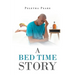 A Bed Time Story
