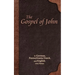 The Gospel of John: In German, Pennsylvania Dutch, and English. With Notes.