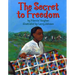 The Secret to Freedom
