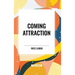 Coming Attraction