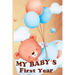 My Baby's First Year