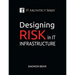 IT Architect Series: Designing Risk in IT Infrastructure