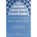 Christian Dogmatics: Reformed Theology for the Church Catholic