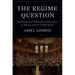 The Regime Question: Foundations of Democratic Governance in Europe and the United States