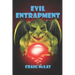 Evil Entrapment