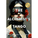 The Alchemist's Tango