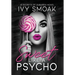 Sweet Like a Psycho