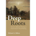 Deep Roots: Toward a Biblical and Theological Framework for Church Planting