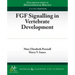 FGF Signalling in Vertebrate Development