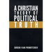 A Christian Theory of Political Truth
