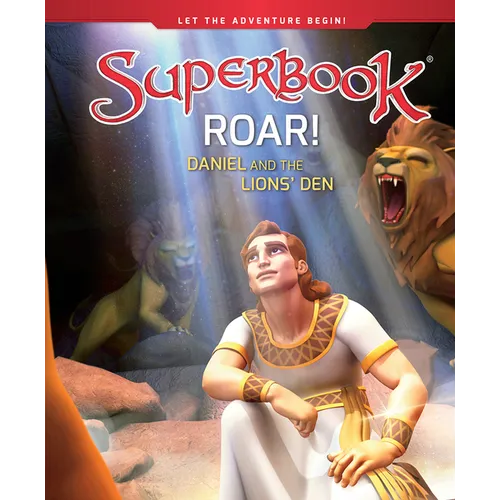 Roar!: Daniel and the Lions' Den