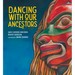 Dancing with Our Ancestors