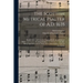 The Scottish Metrical Psalter of A.D. 1635: Reprinted in Full From the Original Work; the Additional Matter and Various Readings Found in the Editions