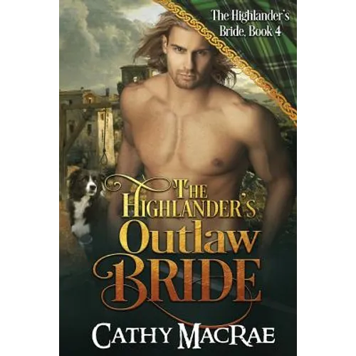 The Highlander's Outlaw Bride