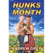 Hunks of the Month