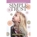 Simple Trust: Fifty Life Changing Readings