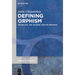 Defining Orphism: The Beliefs, the >Teletae
