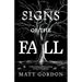 Signs of the Fall: Understanding and Overcoming the Seven Deadly Sins