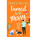 Tamed to Be Messy: A Brother's Best Friend Sweet ROM Com