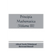 Principia mathematica (Volume III)