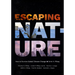 Escaping Nature: How to Survive Global Climate Change