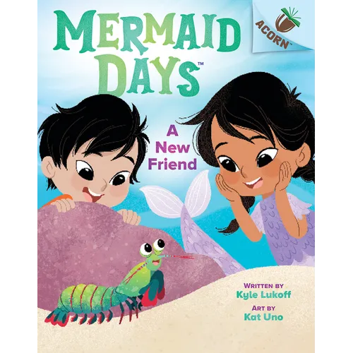 A New Friend: An Acorn Book (Mermaid Days #3): Volume 3