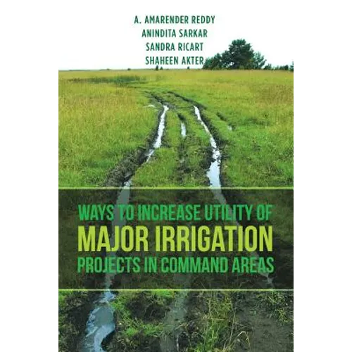 Ways to Increase Utility of Major Irrigation Projects in Command Areas