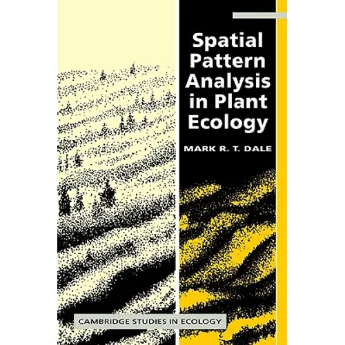 Spatial Pattern Analysis in Plant Ecology