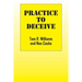 Practice To Deceive