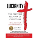 Lucianity: The Perverse Religion of Christians