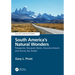 South America's Natural Wonders: Patagonia, Neuquén Basin, Atacama Desert, and Across the Andes
