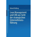 Lean Management Und CIM Aus Sicht Der Strategischen Unternehmensführung