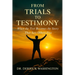 From Trials to Testimony: When the Test Becomes the Story That Sets Others Free