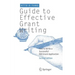 Guide to Effective Grant Writing: How to Write a Successful Nih Grant Application